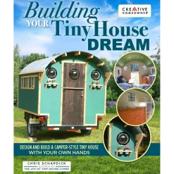 Building Your Tiny House Dream