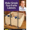 Make Simple Face-frame Cabinets With Kevin Boyle DVD